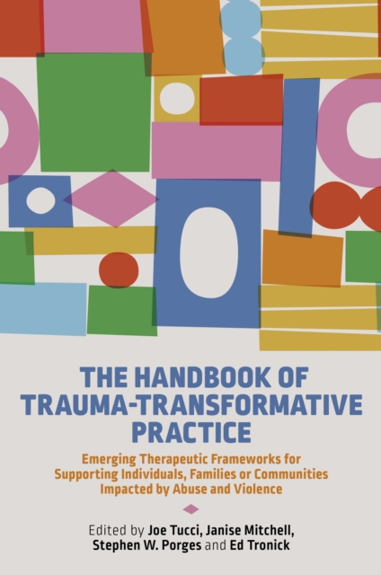 Handbook of Trauma-Transformative Practice