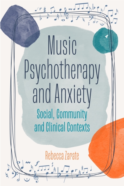 Music Psychotherapy and Anxiety