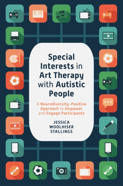 Special Interests in Art Therapy with Autistic People