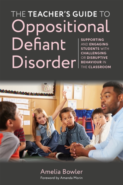 Teacher's Guide to Oppositional Defiant Disorder