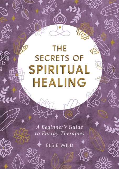 Secrets of Spiritual Healing