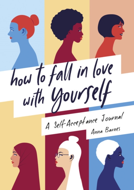 How to Fall in Love With Yourself