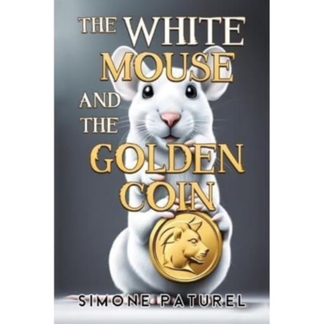 The White Mouse and the Golden Coin