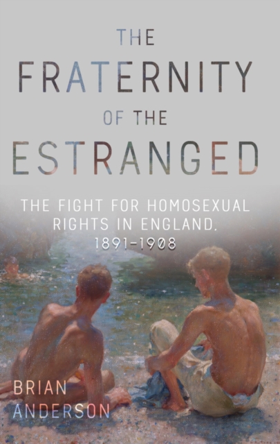 Fraternity of the Estranged