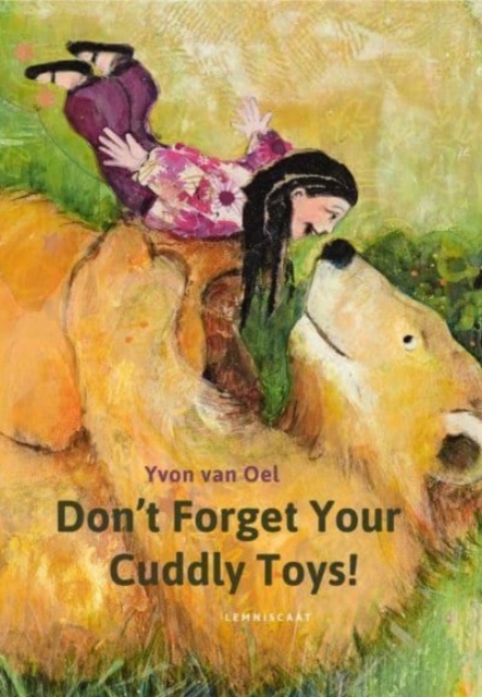 Don't Forget Your Cuddly Toys