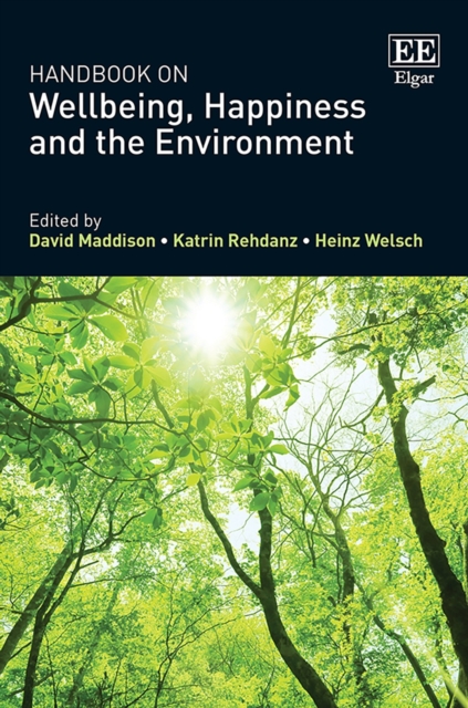 Handbook on Wellbeing, Happiness and the Environment