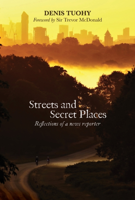 Streets and Secret Places