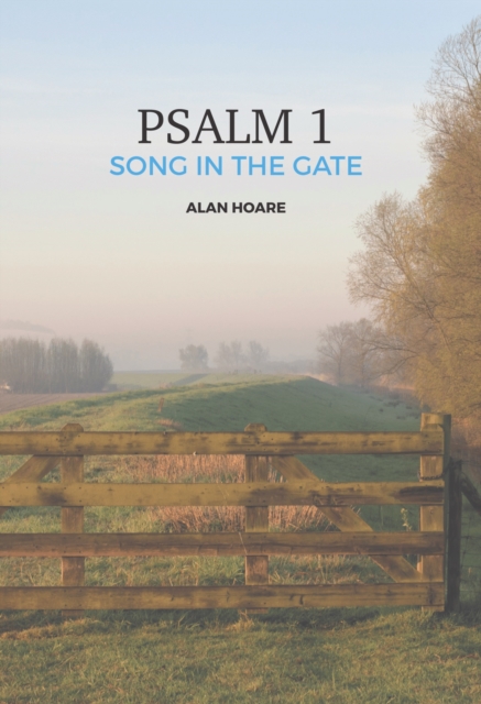 Psalm 1: The Song in the Gate