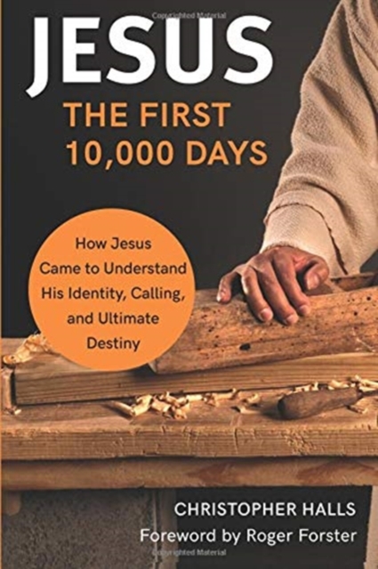 Jesus: The First 10,000 Days