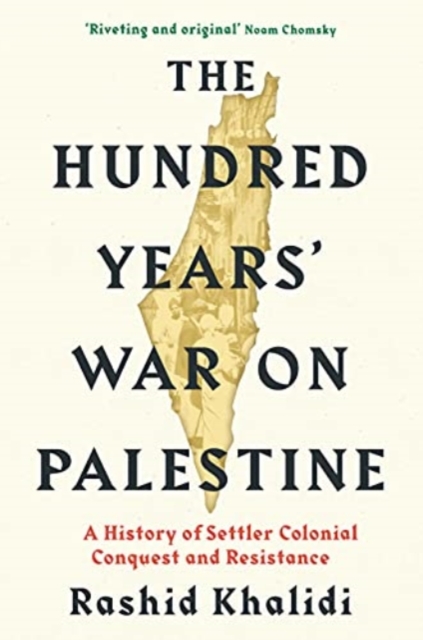 Hundred Years War on Palestine