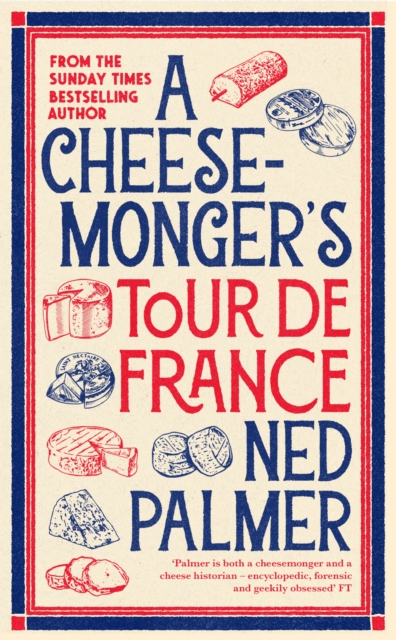 Cheesemonger’s Tour de France