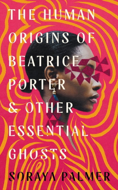 Human Origins of Beatrice Porter and Other Essential Ghosts