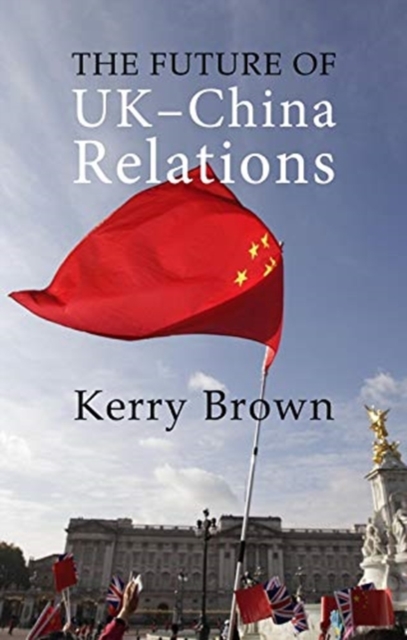 Future of UK-China Relations