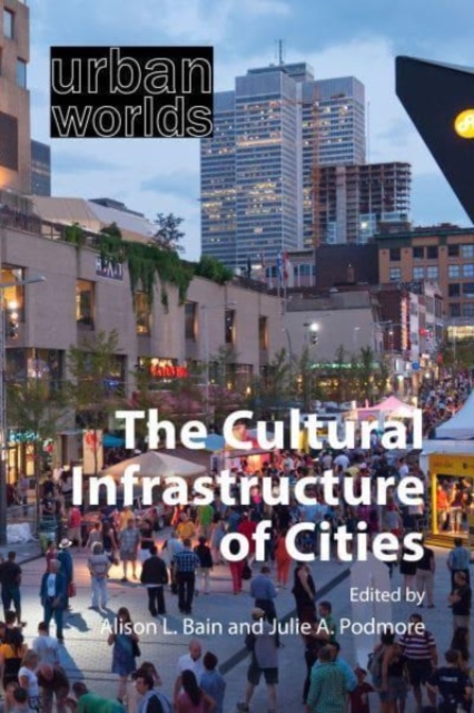 Cultural Infrastructure of Cities