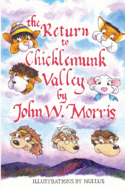 Return to Chicklemunk Valley
