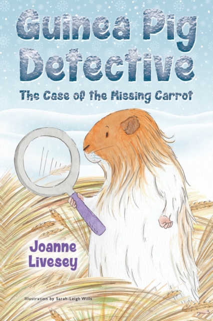 Guinea Pig Detective - The Case Of The Missing Carrot