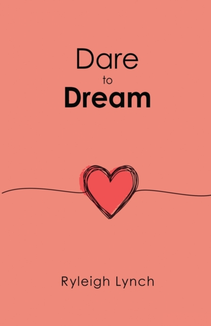 Dare to Dream