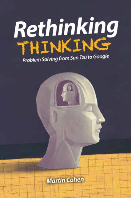 Rethinking Thinking