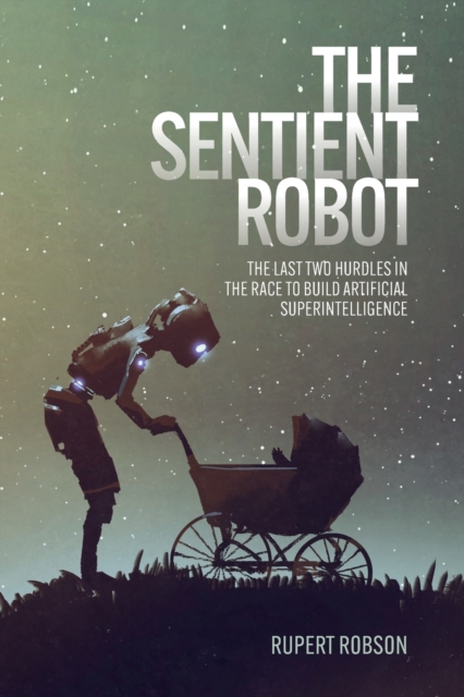 Sentient Robot