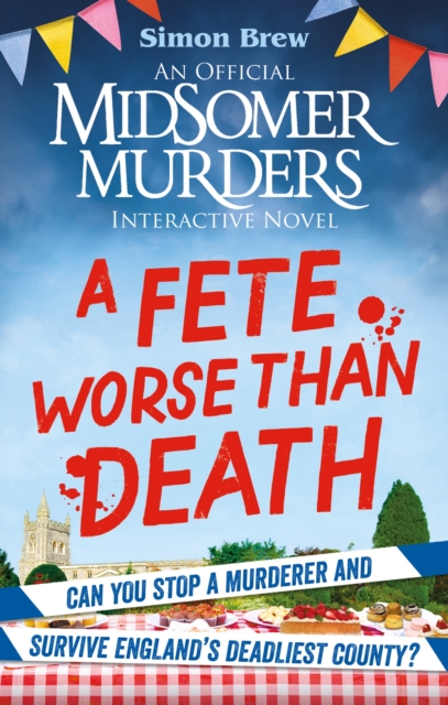 Could You Survive Midsomer? – A Fete Worse than Death