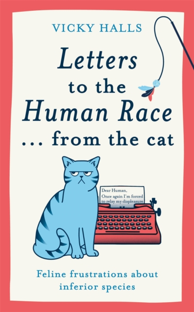 Letters to the Human Race… from the cat