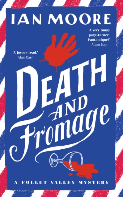 Death and Fromage: the most hilarious murder mystery since Richard Osman's The Thursday Murder Club