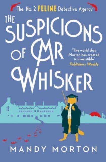 Suspicions of Mr Whisker