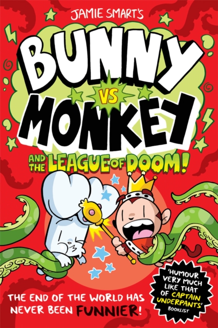 Bunny vs Monkey and the League of Doom (a Phoenix Comic Book, from the multi-million-selling creative genius Jamie Smart)