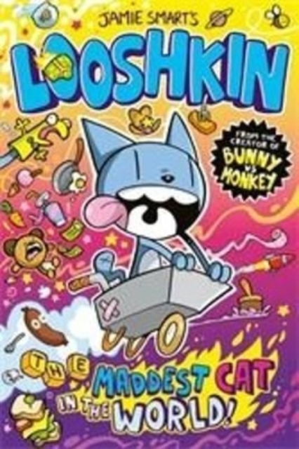 Looshkin: The Maddest Cat in the World (a Phoenix Comic Book, from the multi-million-selling creative genius Jamie Smart)