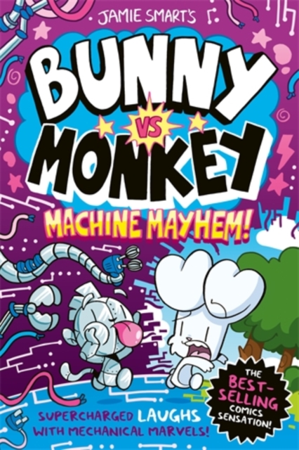 Bunny vs Monkey: Machine Mayhem (a Phoenix Comic Book, from the multi-million-selling creative genius Jamie Smart)