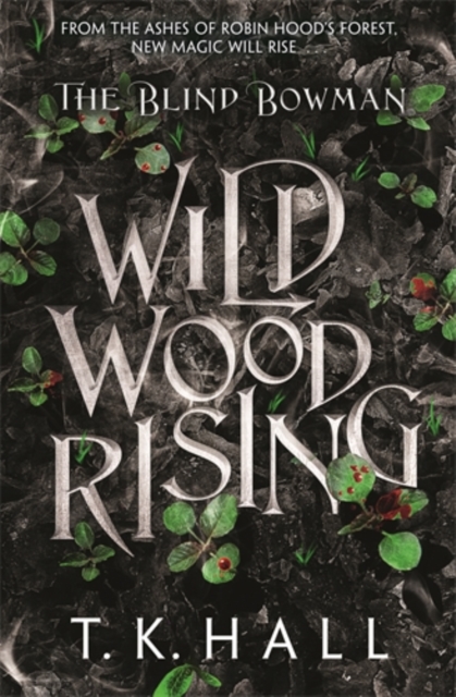 The Blind Bowman: Wildwood Rising