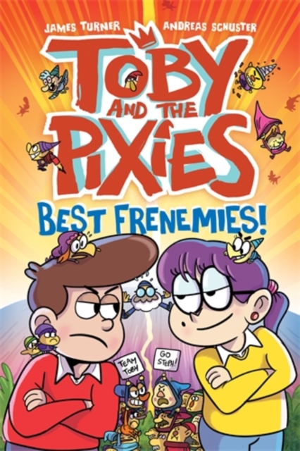 Toby and the Pixies: Best Frenemies (a Phoenix Comic Book)