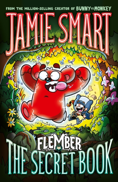 Flember 1: The Secret Book (from the multi-million-selling creative genius Jamie Smart)