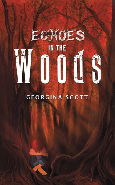 Echoes in the Woods