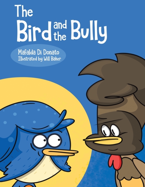 Bird and the Bully