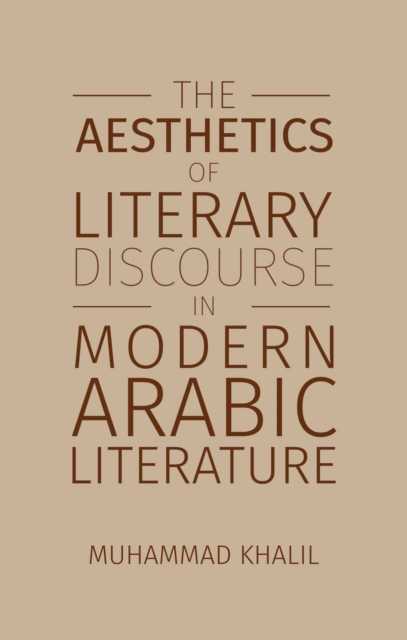 Aesthetics of Literary Discourse in Modern Arabic Literature