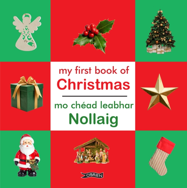My First Book of Christmas/Mo Chead Leabhar Nollag