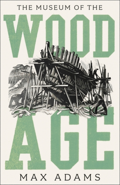 Museum of the Wood Age