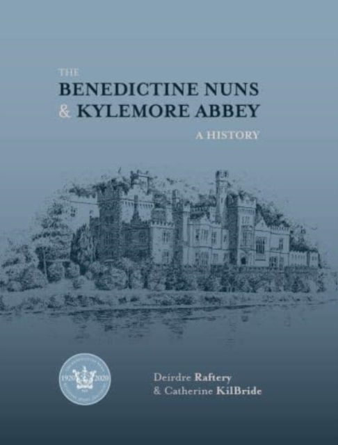 Benedictine Nuns & Kylemore Abbey