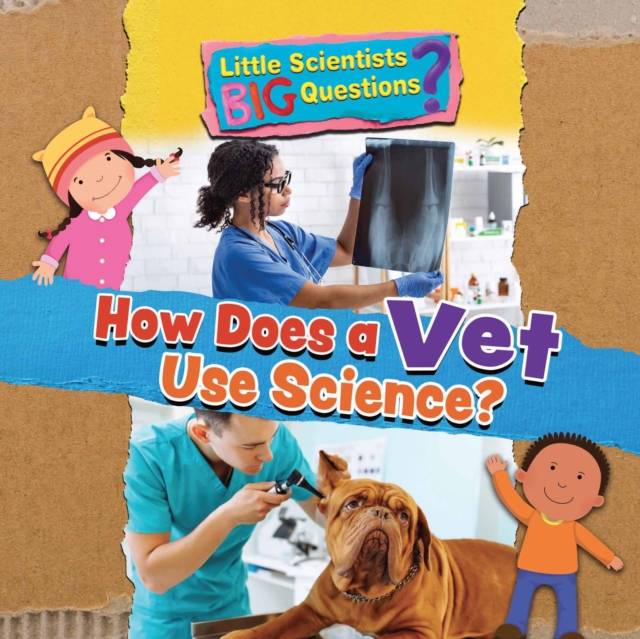 How Does a Vet Use Science?
