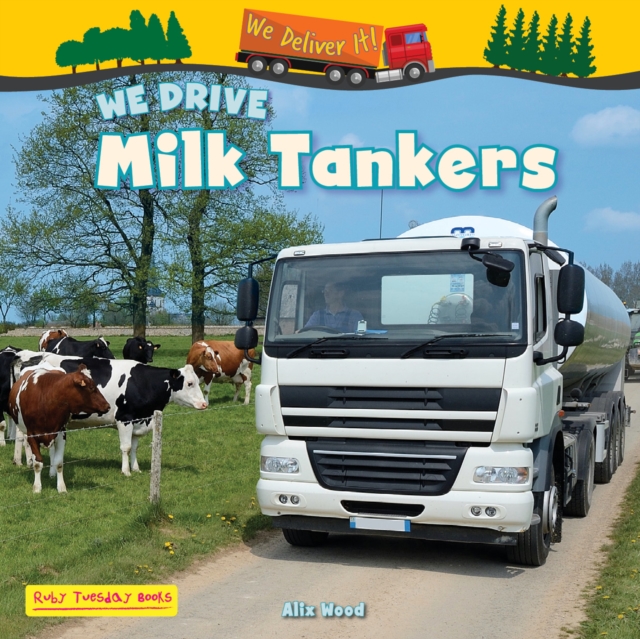 We Drive Milk Tankers