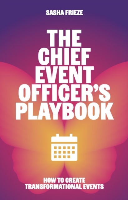 The Chief Event Officer’s Playbook