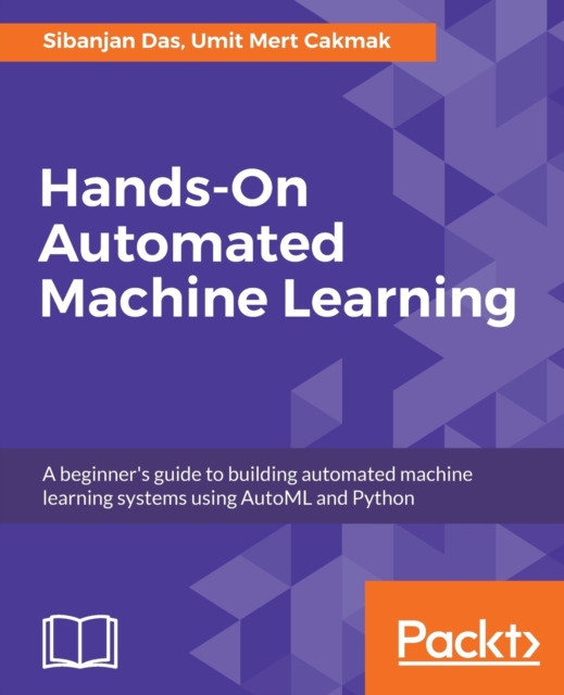 Hands-On Automated Machine Learning