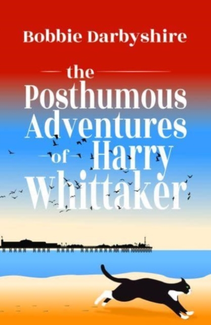 Posthumous Adventures of Harry Whittaker