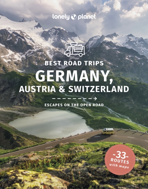 Lonely Planet Best Road Trips Germany, Austria & Switzerland