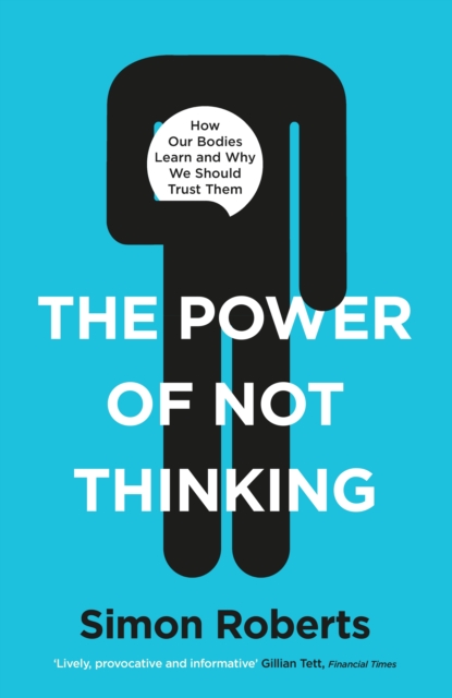 Power of Not Thinking