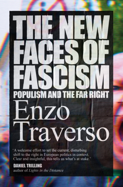 New Faces of Fascism