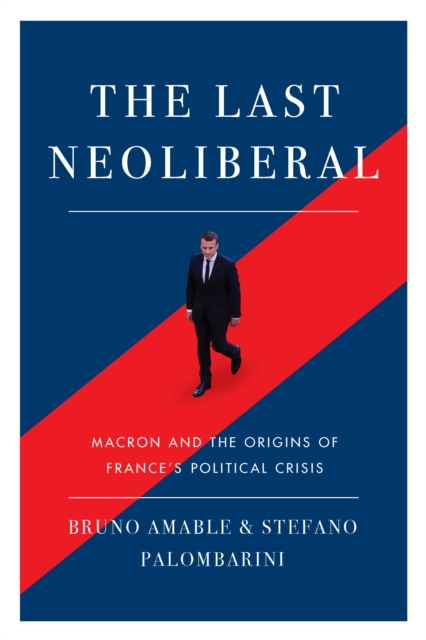 The Last Neoliberal