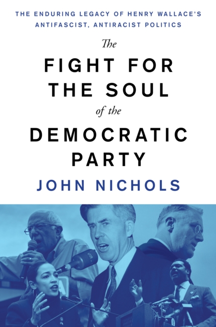 Fight for the Soul of the Democratic Party