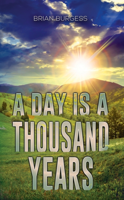 Day Is a Thousand Years